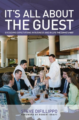 It's All About the Guest by Difillippo, Steve