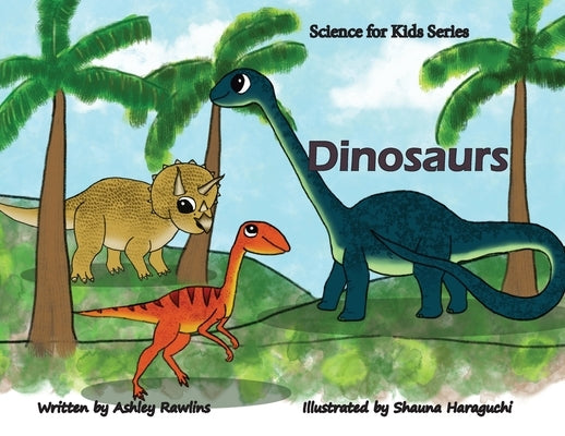 Dinosaurs by Rawlins, Ashley