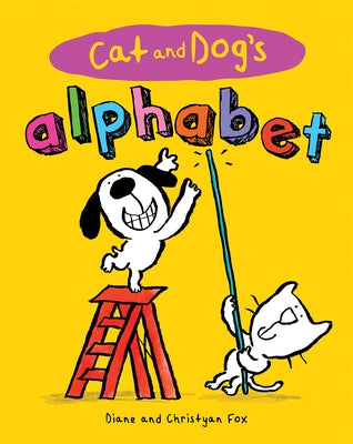 Cat and Dog's Alphabet by Fox, Diane