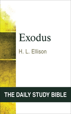 Exodus: The Beatitudes and a Meaningful Life by Ellison, H. L.
