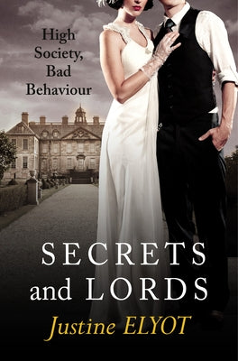 Secrets and Lords by Elyot, Justine