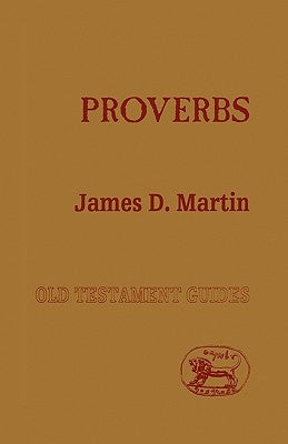Proverbs by Martin, James D.