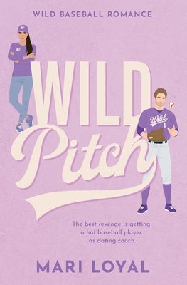 Wild Pitch by Loyal, Mari