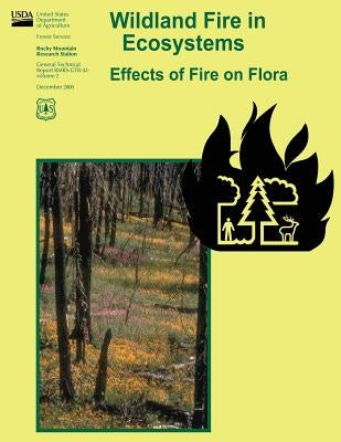 Wildland Fire in Ecosystems: Effects of Fire on Flora by Service, Forest
