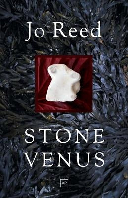Stone Venus by Reed, Jo