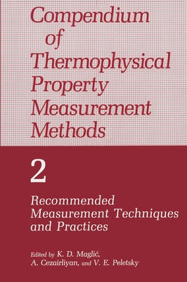 Compendium of Thermophysical Property Measurement Methods by Cezairliyan, A.