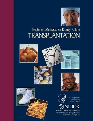 Treatment Methods for Kidney Failure Transplantation by National Institute of Diabetes and Diges