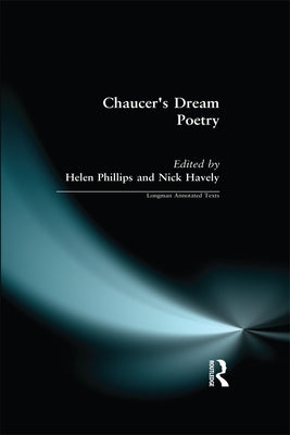 Chaucer's Dream Poetry by Phillips, Helen