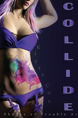 Collide by Cox, Kitty