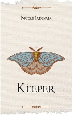 Keeper by Iadevaia, Nicole