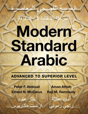 Modern Standard Arabic by Abboud, Peter F.