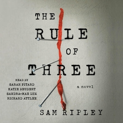 The Rule of Three by Ripley, Sam