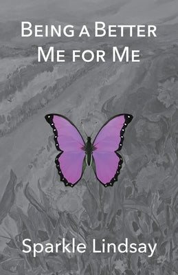 Being A Better Me For Me by Polytekton