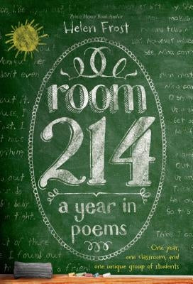 Room 214: A Year in Poems by Frost, Helen