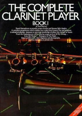 The Complete Clarinet Player - Book 1 by Harvey, Paul