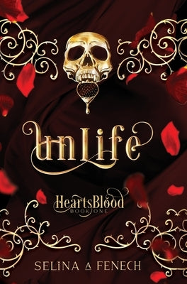 Unlife by Fenech, Selina A.