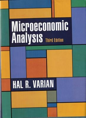 Microeconomic Analysis by Varian, Hal R.
