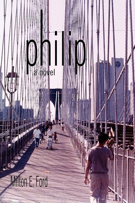 Philip by Ford, Milton E. Ph. D.