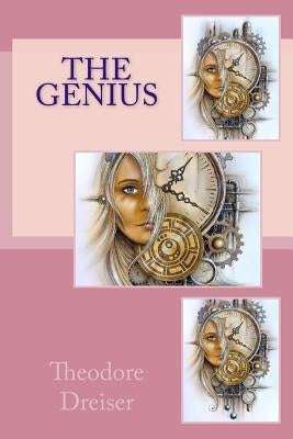The Genius by Dreiser, Theodore
