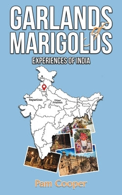 Garlands of Marigolds by Cooper, Pam