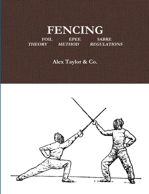 Fencing by Taylor &. Co, Alex