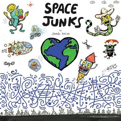 Space Junks by Sasso, James