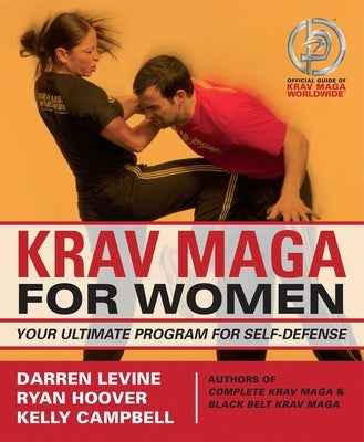 Krav Maga for Women: Your Ultimate Program for Self Defense by Levine, Darren