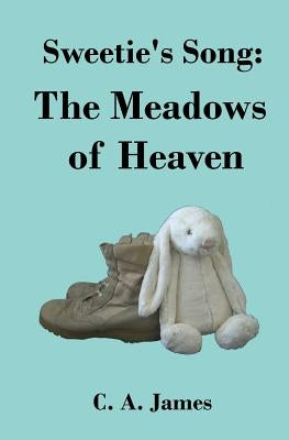 Sweetie's Song: The Meadows of Heaven by Foster, Jenna