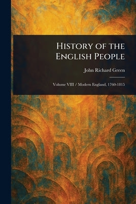History of the English People by Green, John Richard