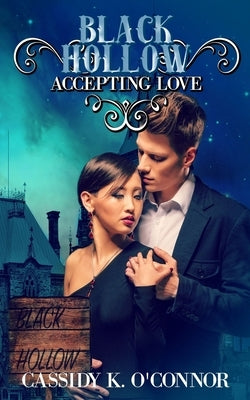 Black Hollow: Accepting Love by Hollow, Black