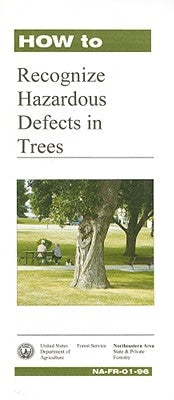 How to Recognize Harzardous Defects in Trees by Claitor's Law and Publishing Division
