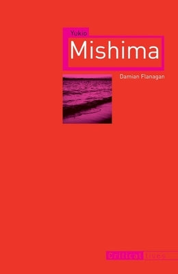 Yukio Mishima by Flanagan, Damian