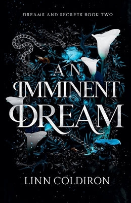 An Imminent Dream by Coldiron, Linn