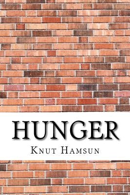Hunger by Hamsun, Knut