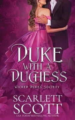 Duke with a Duchess by Scott, Scarlett
