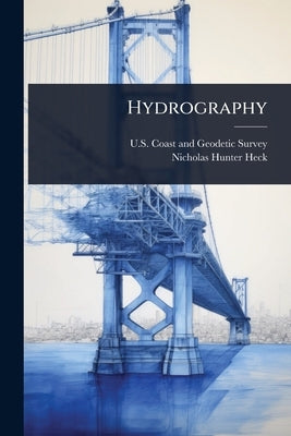Hydrography by U S Coast and Geodetic Survey