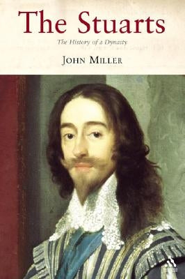The Stuarts by Miller, John