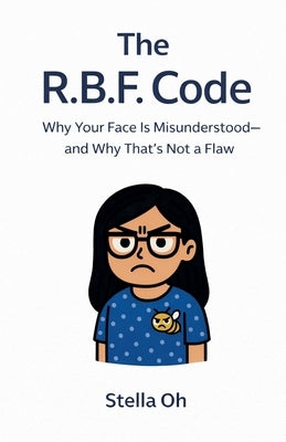 The R.B.F. Code by Oh, Stella