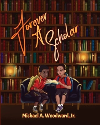 Forever A Scholar by Kuznetsova, Ekaterina