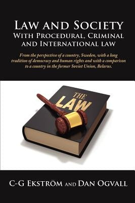 Law and Society With Procedural, Criminal and International Law by Ekstrom, C-G