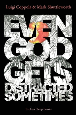 Even God Gets Distracted Sometimes by Coppola, Luigi