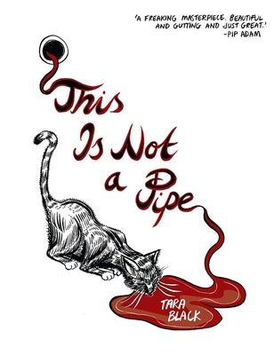 This Is Not a Pipe by Black, Tara