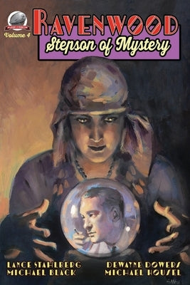 Ravenwood Stepson of Mystery Volume 4 by Dowers, Dewayne