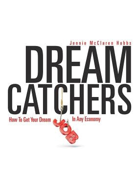 Dream Catchers by Hobbs, Jennie McClaren
