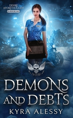 Demons and Debts: A Dark Monster Romance by Alessy, Kyra