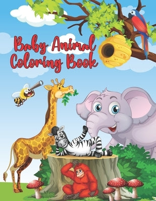 Baby Animal Coloring Book: Cute Pets And Baby Wild Animals Coloring Book for Kids Ages 2-6 by Publication, Little-Darko