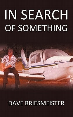 In Search of Something by Briesmeister, Dave