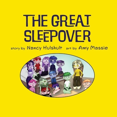 The Great Sleepover by Hulshult, Nancy