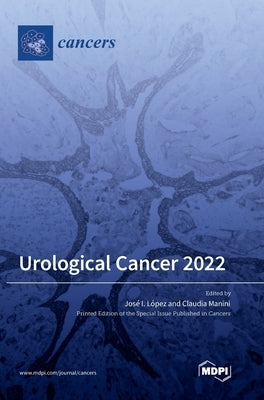 Urological Cancer 2022 by López, José I.