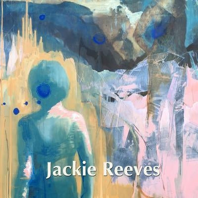 Jackie Reeves: Decade by Reeves, Jackie